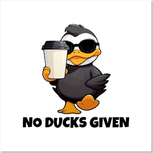 Cute Funny "No Ducks Given" Duck with Shades Posters and Art